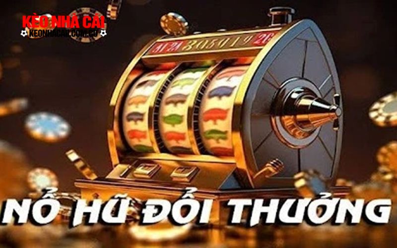 nohu 2 Vài nét cơ bản về cổng game nổ hũ đổi thưởng